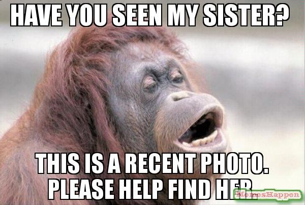 Funny images to send to your sister