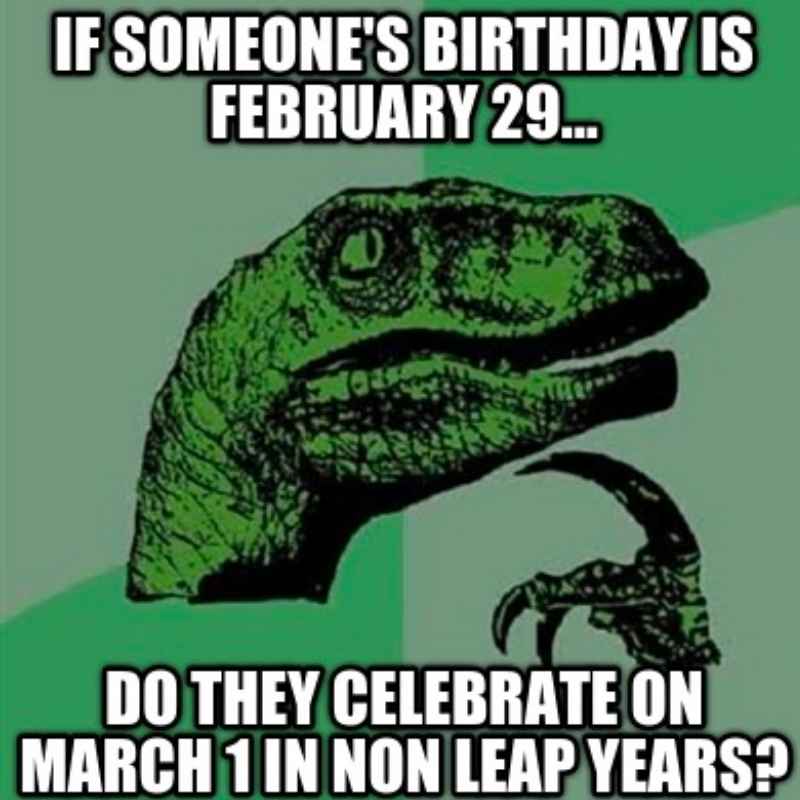 leap year march birthday meme